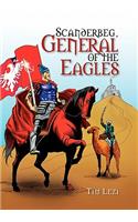 Scanderbeg, General of the Eagles