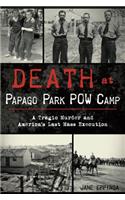 Death at Papago Park POW Camp