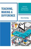 Teaching, Making a Difference