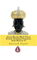 Ancient Moorish (Black) History Revealed