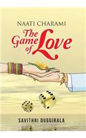 Naati Charami The Game of Love