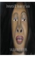 Immortal III: Stealer of Souls
