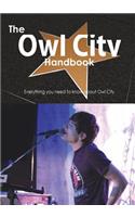 The Owl City Handbook - Everything You Need to Know about Owl City