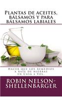Plantas de Aceites, Balsamos y Para Balsamos Labiales