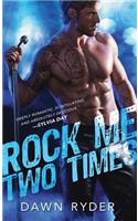 Rock Me Two Times
