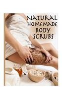 Natural Homemade Body Scrubs