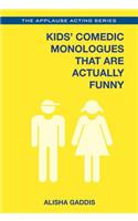 Kids' Comedic Monologues That Are Actually Funny