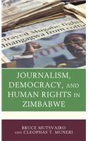 Journalism, Democracy, and Human Rights in Zimbabwe
