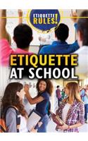 Etiquette at School