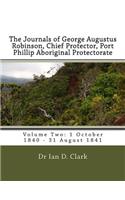 The Journals of George Augustus Robinson, Chief Protector, Port Phillip Aboriginal Protectorate