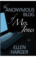 Anonymous Blog of Mrs. Jones