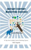 Instant Content Marketing Success