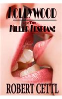 Hollywood and the Killer Lesbian