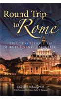 Round Trip to Rome