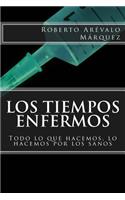 tiempos enfermos