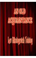 An Old Acquaintance