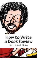 How to Write a Book Review: 2015 Study Guide