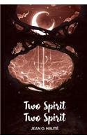 Two Spirit Two Spirit