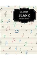 Classic Blank Sheet Music / Music Manuscript Paper / Staff Paper