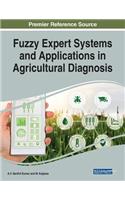 Fuzzy Expert Systems and Applications in Agricultural Diagnosis