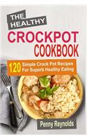 The Healthy Crockpot Cookbook