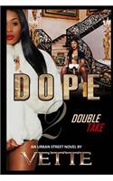 Dope 2