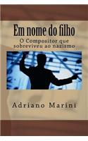 Em nome do filho: O Compositor que sobreviveu ao nazismo(Portuguese)
