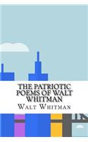 The Patriotic Poems of Walt Whitman