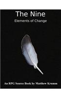 The Nine: Elements of Change