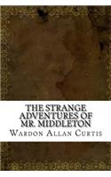 The Strange Adventures of Mr. Middleton