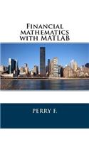 Financial Mathematics with MATLAB