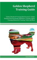 Golden Shepherd Training Guide Golden Shepherd Training Book Features