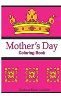 Mother's Day: Coloring Book