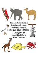 Français-Créole haïtien Dictionnaire des animaux illustré bilingue pour enfants