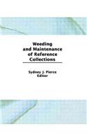 Weeding and Maintenance of Reference Collections