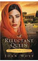 A Reluctant Queen