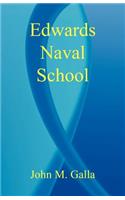 Edwards Naval School