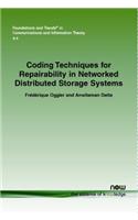 Coding Techniques for Repairability in Networked Distributed Storage Systems