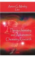 Thermochemistry & Advances in Chemistry Research