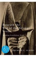 Beneath the Veil of the Strange Verses