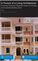 In Pursuit of a Living Architecture