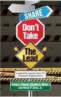 Share, Don't Take the Lead (Hc)