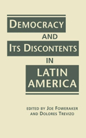 Democracy and its Discontents in Latin America