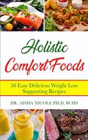 Holistic Comfort Foods