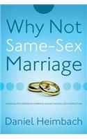 Why Not Same-Sex Marriage?