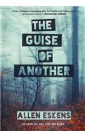 The Guise of Another