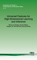 Universal Features for High-Dimensional Learning and Inference