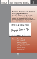 German Medical Data Sciences: Bringing Data to Life