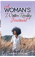 A Woman's Written Reality Journal