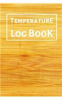 Temperature Log Book: Food Temperature Log Sheet, Temperature Check Sheet, Fridge Temperature Record Sheet Template, Temperature Recorder